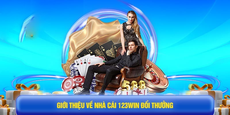 Giới thiệu nhà cái 123Win chi tiết nhất cho tân thủ