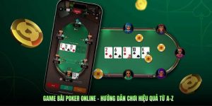 Cách đánh poker online chi tiết dành cho người mới